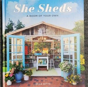 She Sheds: A Room of Your Own - Blue Cover Book